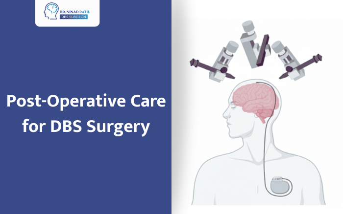 Post-Operative Care After DBS Surgery