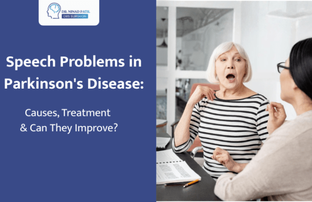 Speech Problems in Parkinson's Disease: Causes, Treatment & Can They Improve?